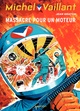 Michel Vaillant - T21 - Massacre pour un moteur
