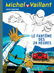 Michel Vaillant - T17 - Le fantôme des 24 heures