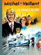 Michel Vaillant - T30 - Le prince blanc