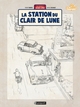 Une aventure de Jacques Gipar - T06 crayonné - La station du clair de lune