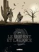 Le Serpent et la Lance - T01 N&B - Acte 1 Ombre-Montagne
