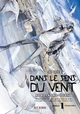 Dans le sens du vent - T01