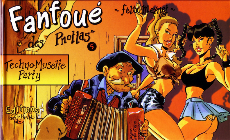 Fanfoué des Pnottas - Les Aventures - T05 - Techno-Musette party