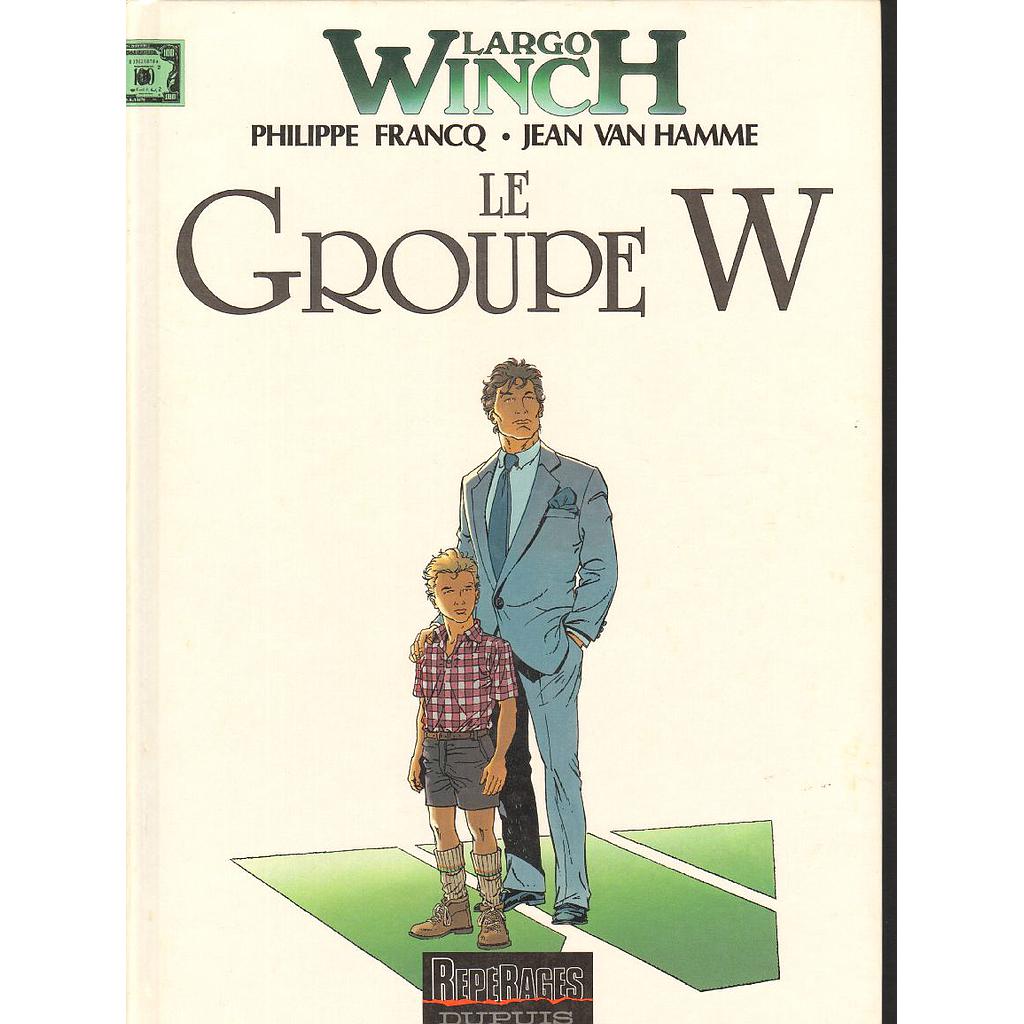 Largo Winch - EO T02 - Le groupe W