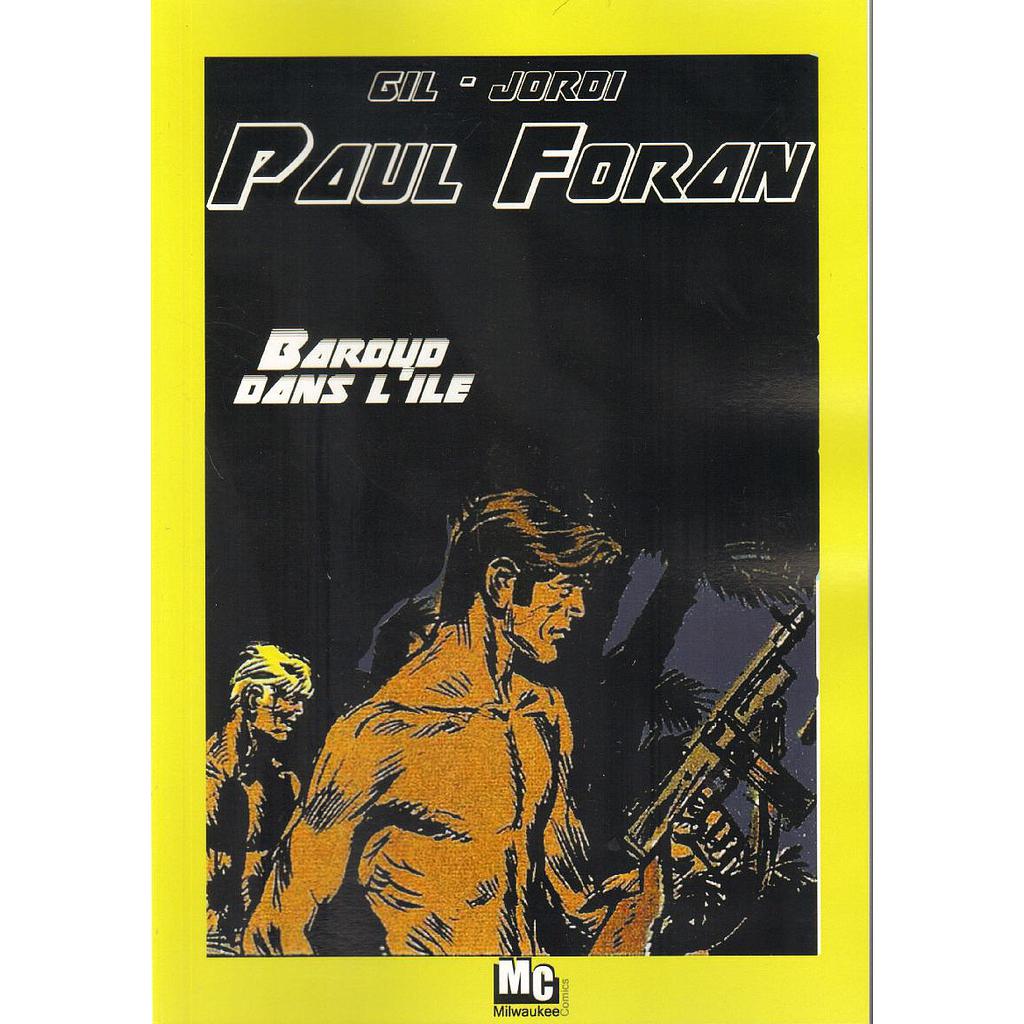 Paul Foran - T08 - Baroud dans l'île