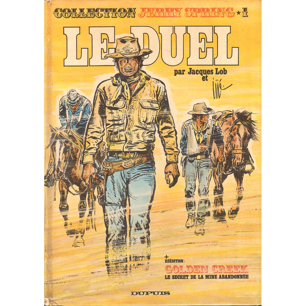 Jerry Spring - GF N/B T01 - Le duel + Golden Creek