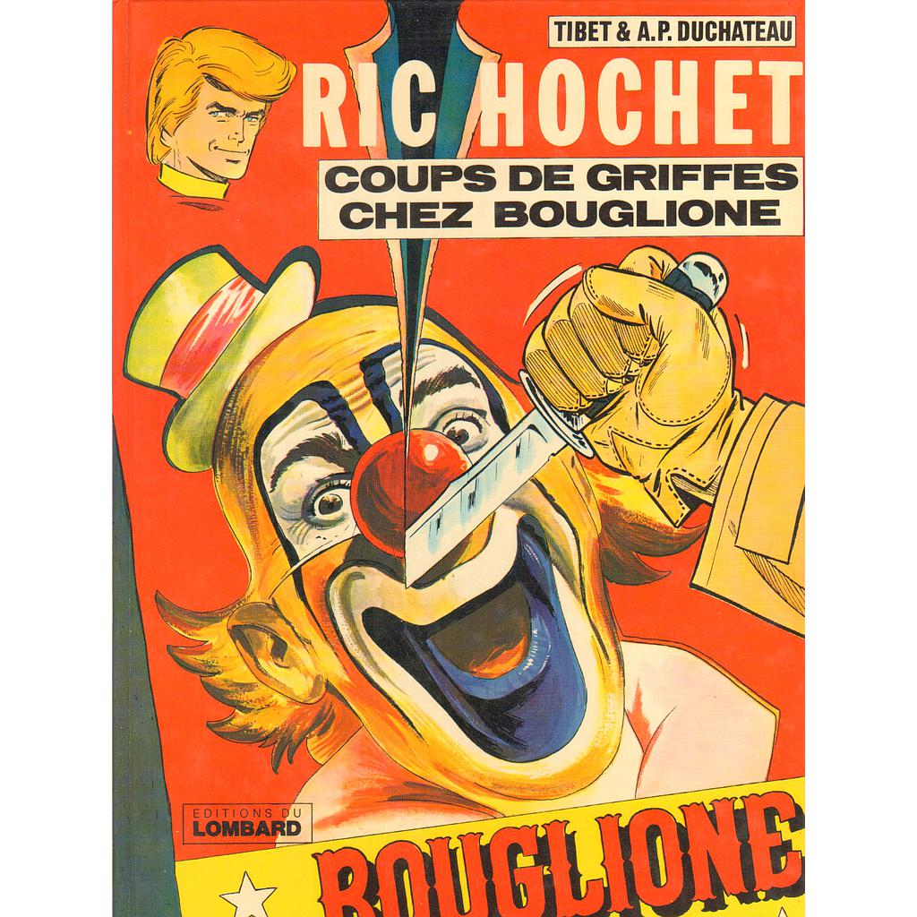 Ric Hochet - EO T25 - Coups de griffes chez Bouglione