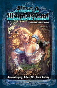 Wonderland - Alice à Wonderland - De l'autre coté du miroir