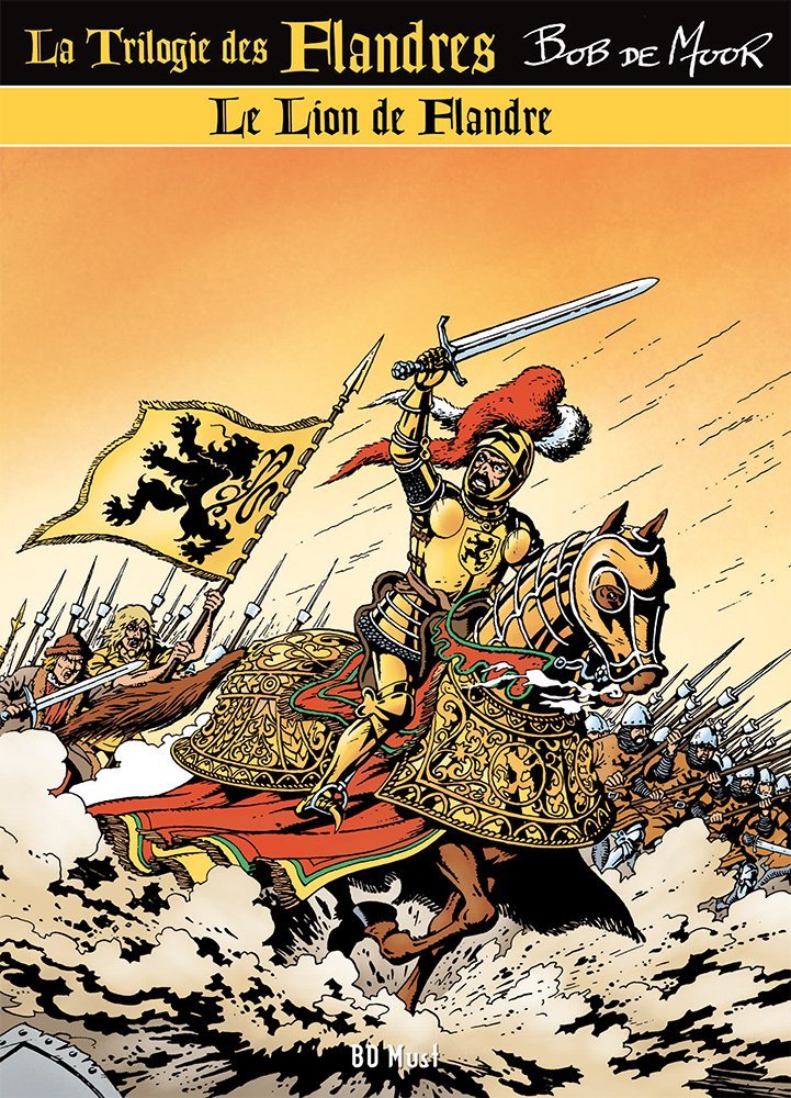 La trilogie des Flandres T02 - Le lion de Flandre