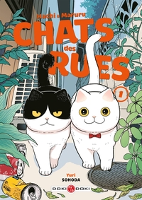 Hachi & Maruru - Chats des rues - T01