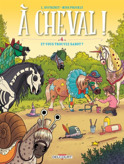 A cheval ! - T04 - Et vous trouvez sabot ?