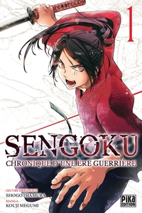 Sengoku - Chronique d'une ère guerrière - T01