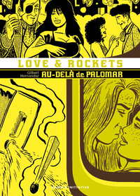 Love & Rockets - INT06 - Au-delà de Palomar