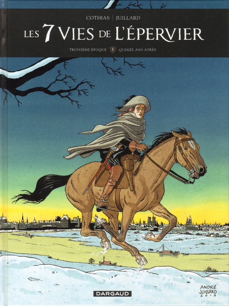 Les 7 vies de l’épervier – Cycle 3 EO T01 – Quinze ans après
