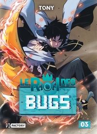 Le Roi des bugs - T03