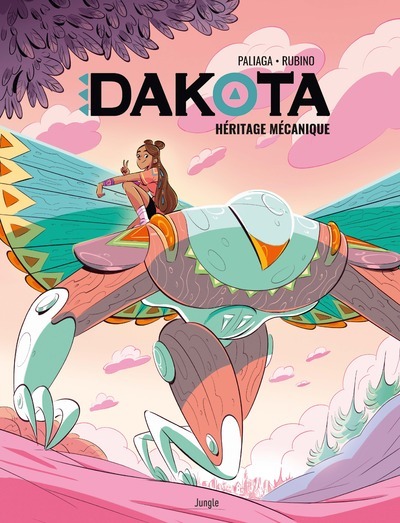 Dakota - T01 - Héritage mécanique