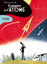 Souvenirs de l'Empire de l'Atome
