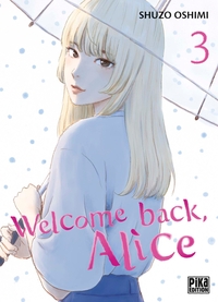 Welcome back, Alice - T03