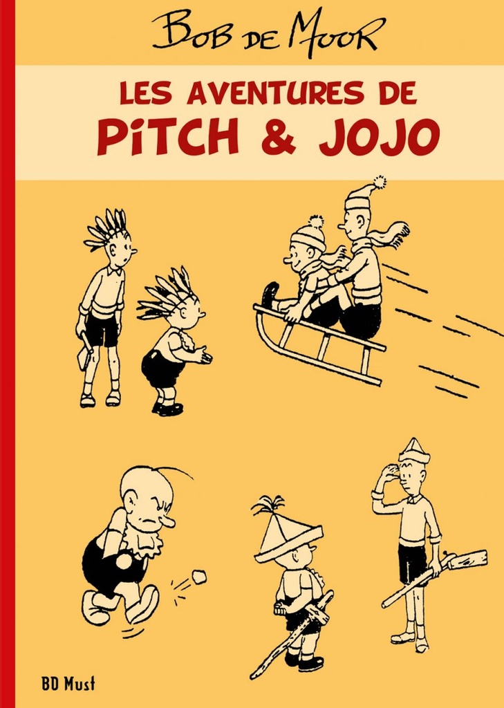 Les aventures de Pitch et Jojo (Bob De Moor)