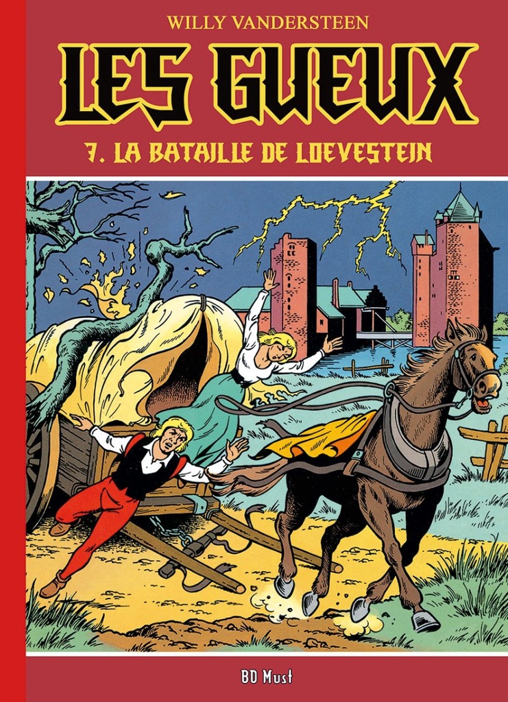Les Gueux - T07 - La bataille de Loevestein