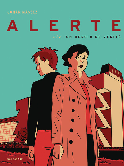 Alerte - T02 - Un besoin de vérité