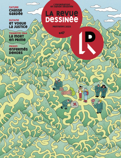 La revue dessinée - n°47