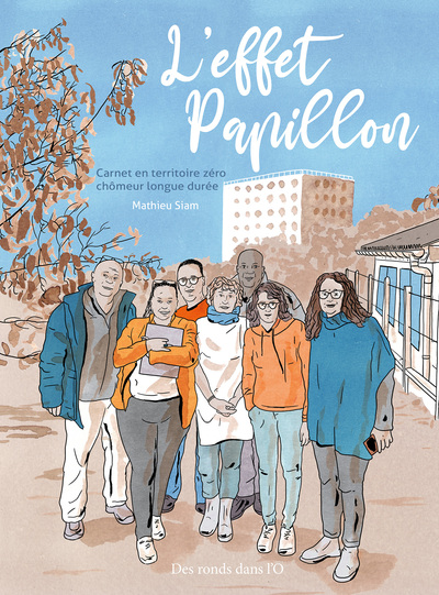 L'Effet papillon - Carnet en territoire zéro chômeur longue durée