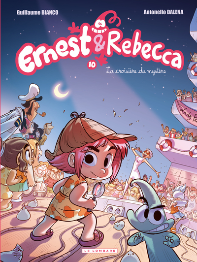 Ernest & Rebecca - T10 - La croisière du mystère