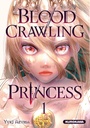 Blood-Crawling Princess - T01