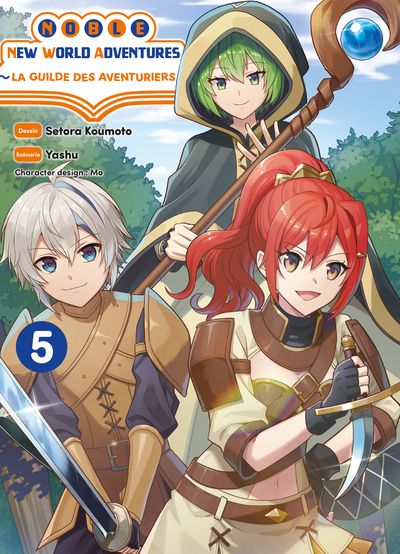 Noble New World Adventures - La guilde des aventuriers - T05