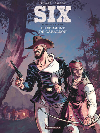 Six - T03 - Le serment de Garaldon
