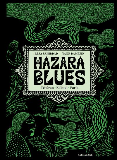 Hazara Blues - Téhéran · Kaboul · Paris