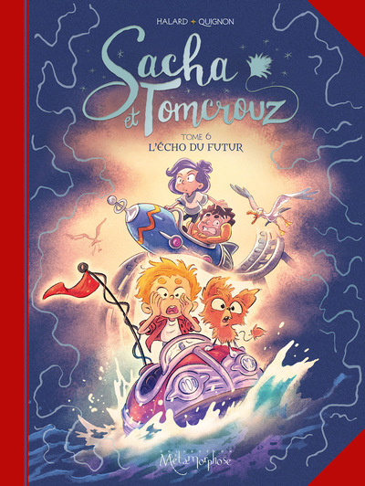 Sacha et Tomcrouz - T06 - L'Écho du futur
