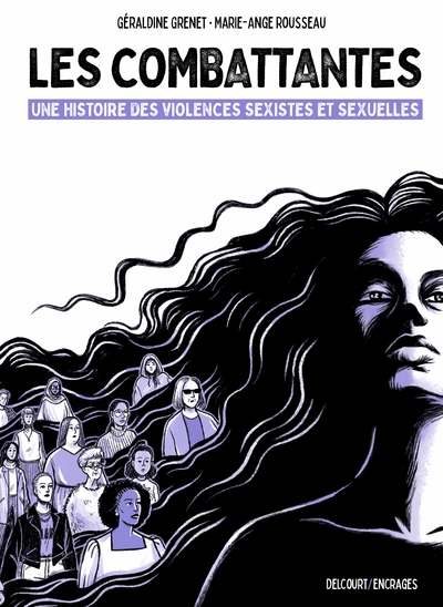 Les Combattantes - Une histoire des violences sexistes et sexuelles