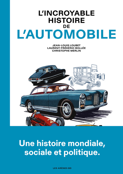 L'incroyable histoire de l'automobile