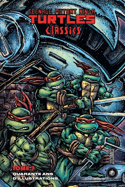 Teenage Mutant Ninja Turtles - TMNT Classics - T07 - Quarante ans d'illustrations
