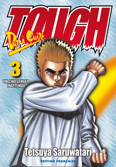 Tough - L'aube d'une légende - T02