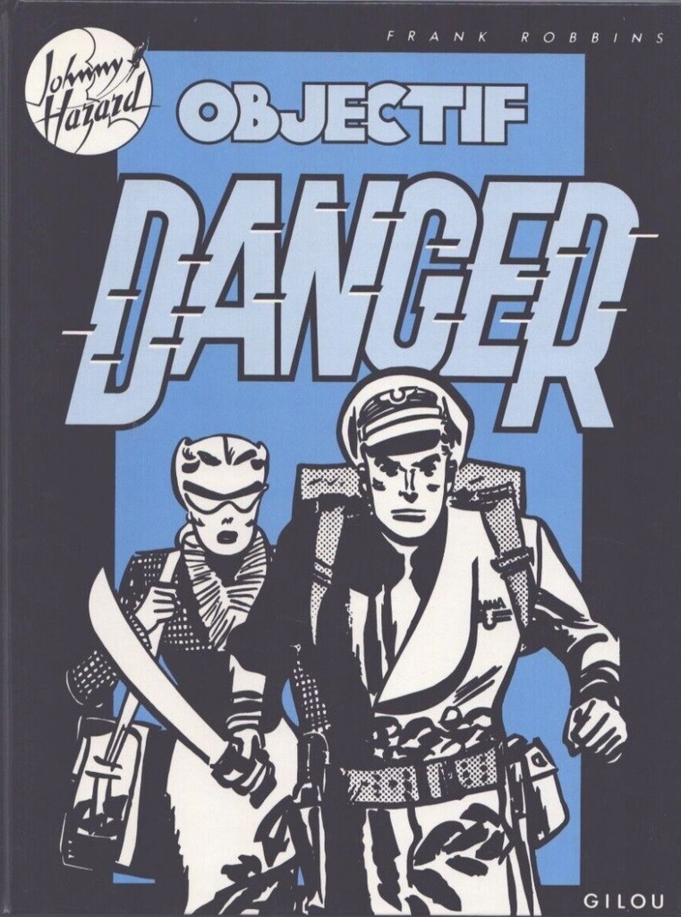 Johnny Hazard - EO - T05 - Objectif danger