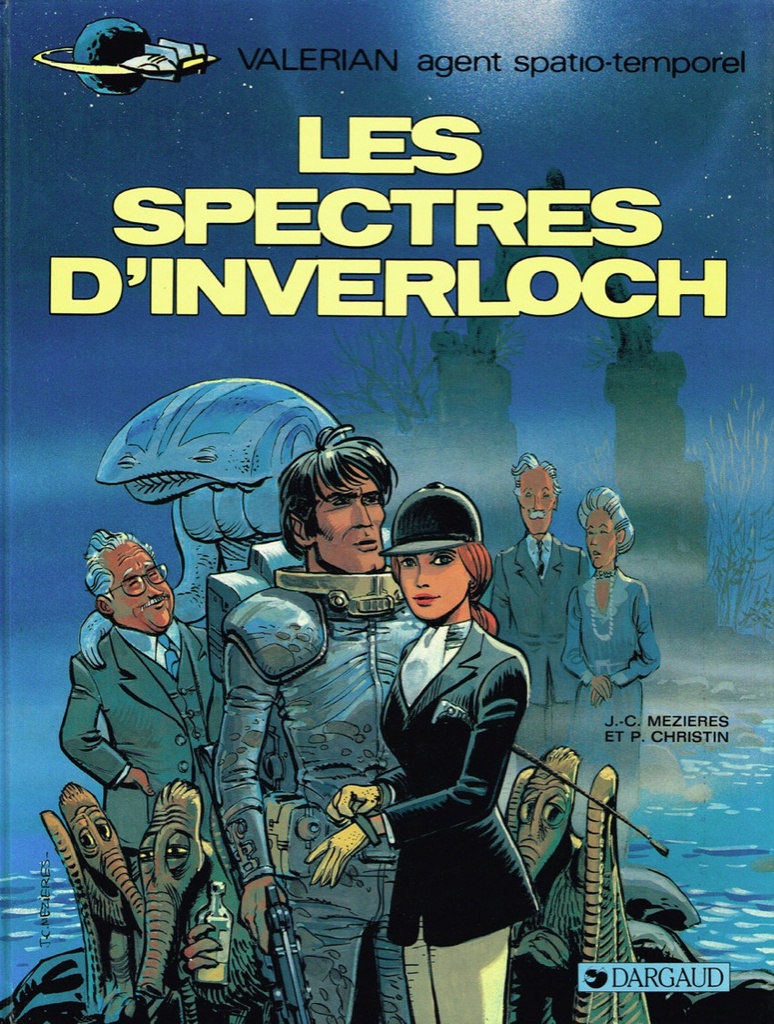 Valérian & Laureline – EO T11 – Les spectres d'Inverloch
