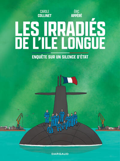 Les Irradiés de l'ile longue - Enquête sur un silence d'état