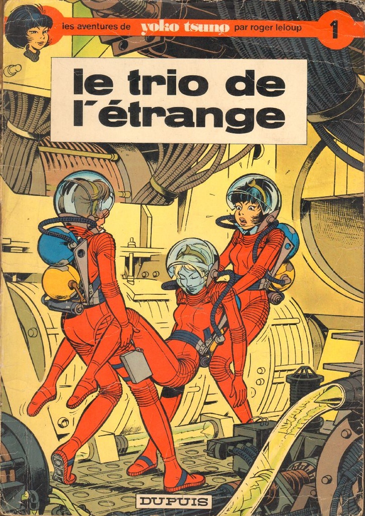 Yoko Tsuno - EO T01 - Le trio de l'étrange