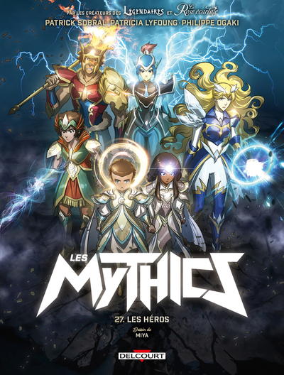 Les Mythics - T27 - Les Héros