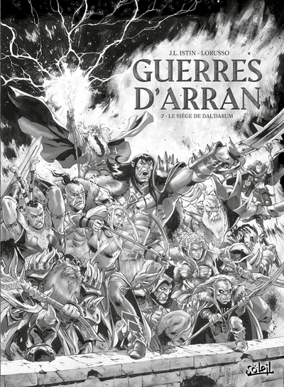 Guerres d'Arran - T07 - N&B - Le Siège de Dal'darum