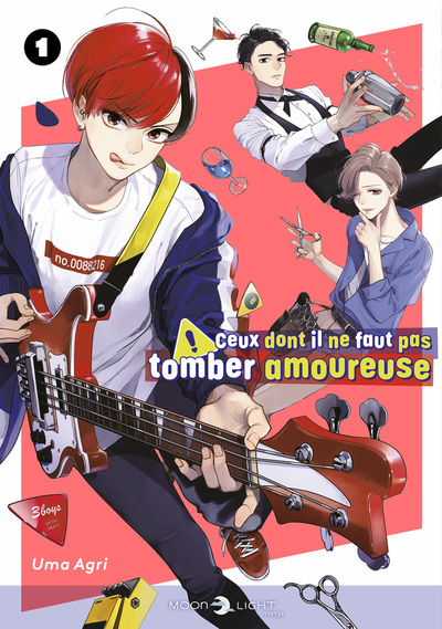 Ceux dont il ne faut pas tomber amoureuse - T01