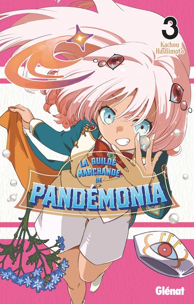La guilde marchande de Pandémonia - T03