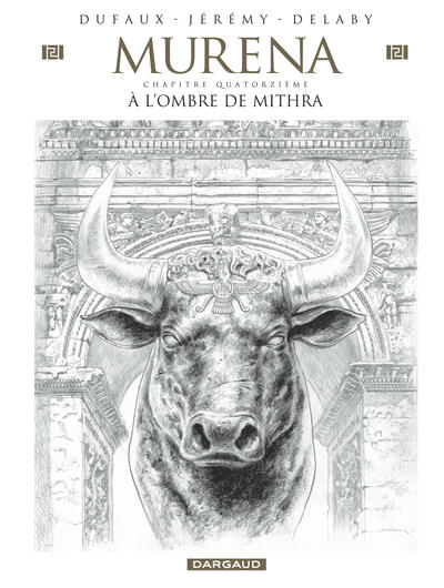 Murena - T14 TL - À l’ombre de Mithra - Edition spéciale crayonnée