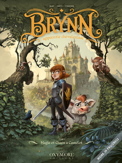 Brynn apprentie chevaleresse - T01 - Magie et Chaos à Camelot