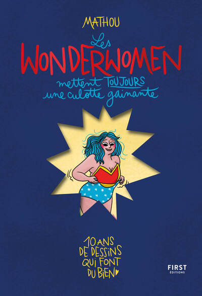 Les Wonderwomen mettent toujours une culotte gainante