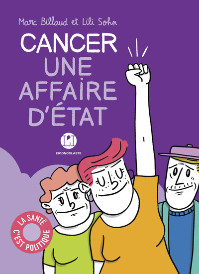 Cancer, une affaire d'état