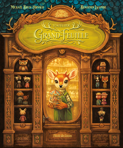 Les Contes de Bellécorce - L'Atelier Grand-feuille